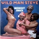 Wildman Steve - Midnight Snack