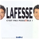 Lafesse - C'Est Pas Possiiible !